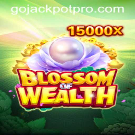 Exploring the Fascinating World of BlossomofWealth with GoJackpot